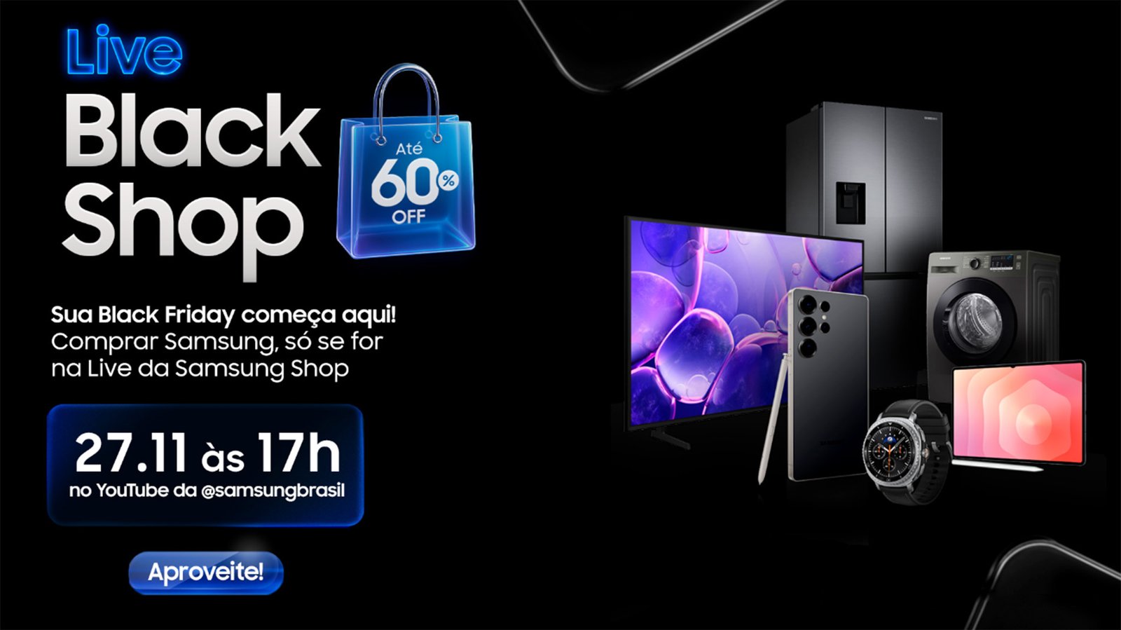 Samsung anuncia superlive de Black Friday com ofertas especiais e oportunidades imperdíveis